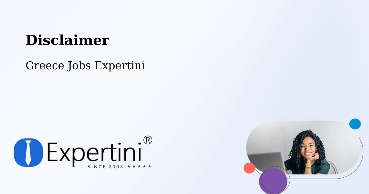 Disclaimer – Langádhia - Greece Jobs Expertini