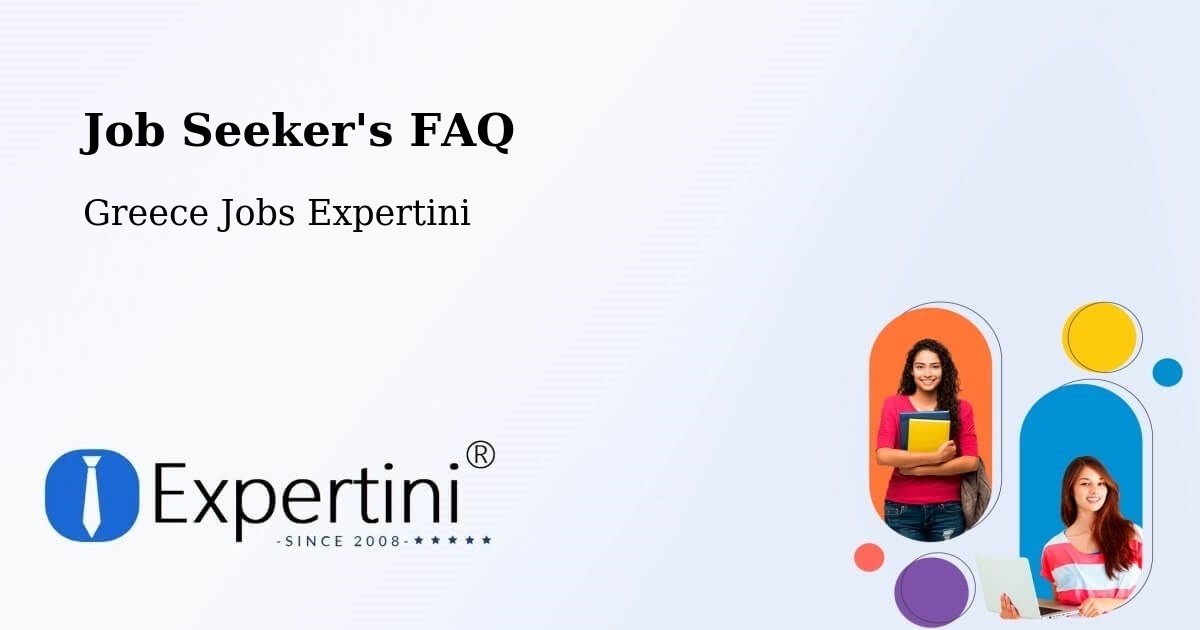 Job Seeker FAQ – Langádhia - Greece Jobs Expertini